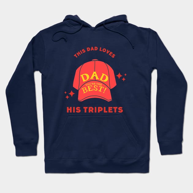 this dad loves his triplets Hoodie by Pop on Elegance